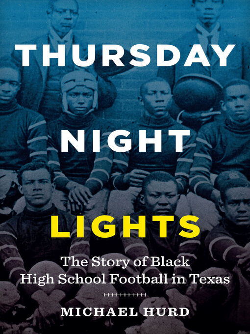 Title details for Thursday Night Lights by Michael Hurd - Available